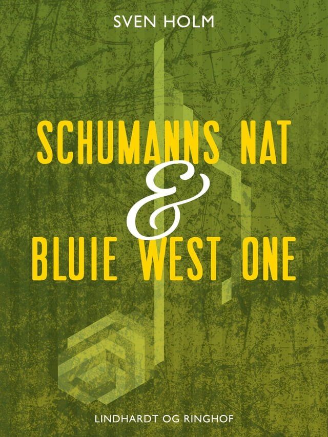  Schumanns nat & Bluie West One(Kobo/電子書)