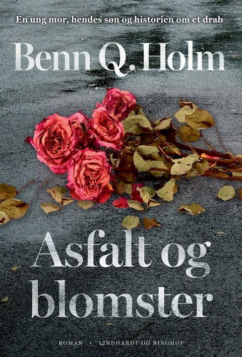 Asfalt og blomster(Kobo/電子書)