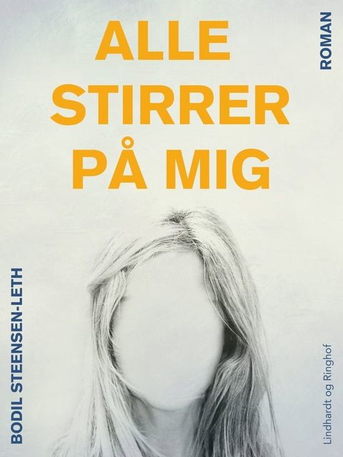 Alle stirrer p&aring; mig(Kobo/電子書)