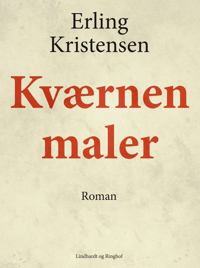  Kv&aelig;rnen maler(Kobo/電子書)