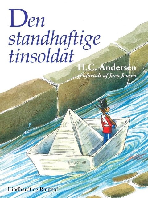 Den standhaftige tinsoldat(Kobo/電子書)