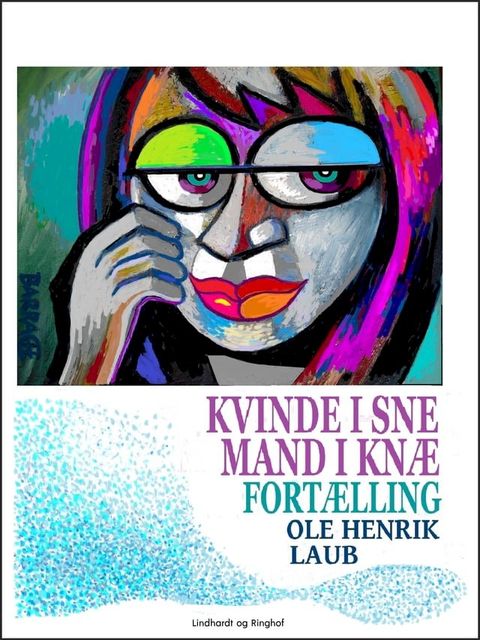 Kvinde i sne – mand i knæ. Fortælling(Kobo/電子書)