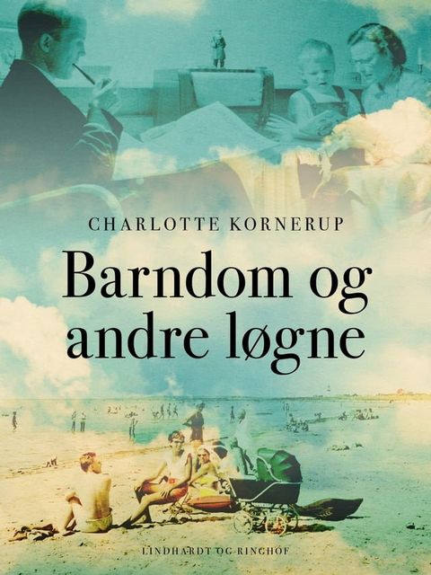 Barndom og andre løgne(Kobo/電子書)