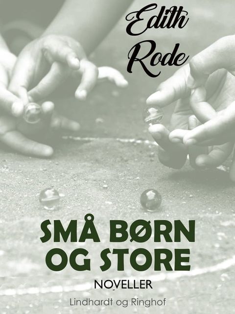 Sm&aring; b&oslash;rn og store(Kobo/電子書)