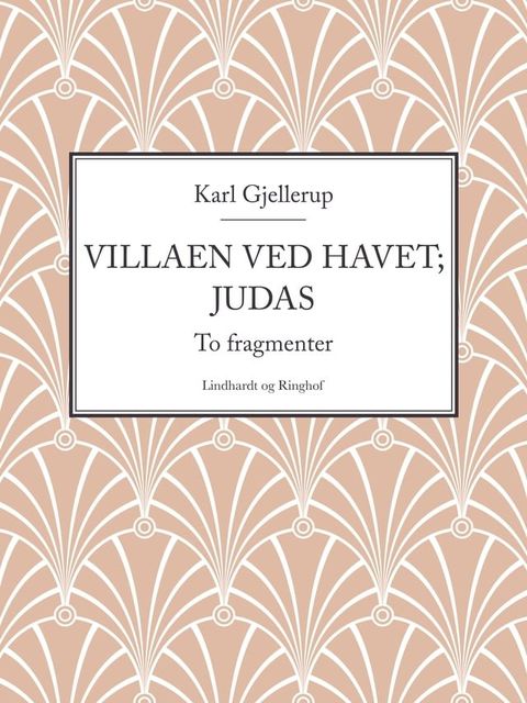 Villaen ved havet; Judas. To fragmenter(Kobo/電子書)