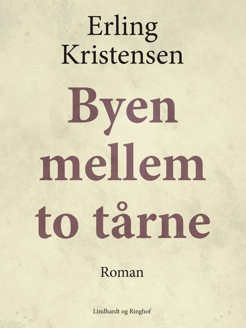 Byen mellem to tårne(Kobo/電子書)