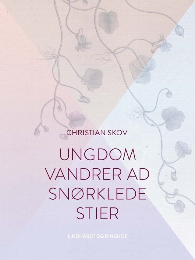  Ungdom vandrer ad snørklede stier(Kobo/電子書)