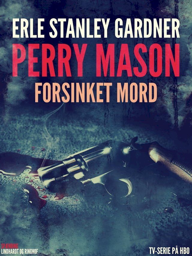  Perry Mason: Forsinket mord(Kobo/電子書)