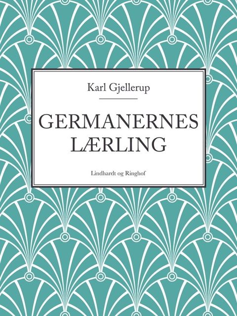 Germanernes l&aelig;rling(Kobo/電子書)