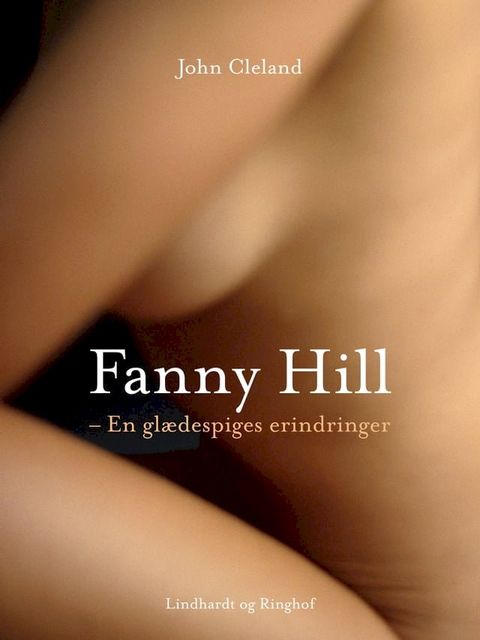 Fanny Hill - en glædespiges erindringer(Kobo/電子書)