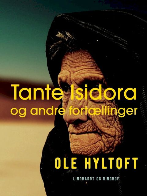 Tante Isidora og andre fort&aelig;llinger(Kobo/電子書)