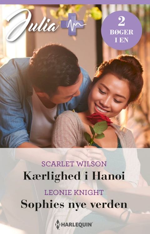 Kærlighed i Hanoi / Sophies nye verden(Kobo/電子書)