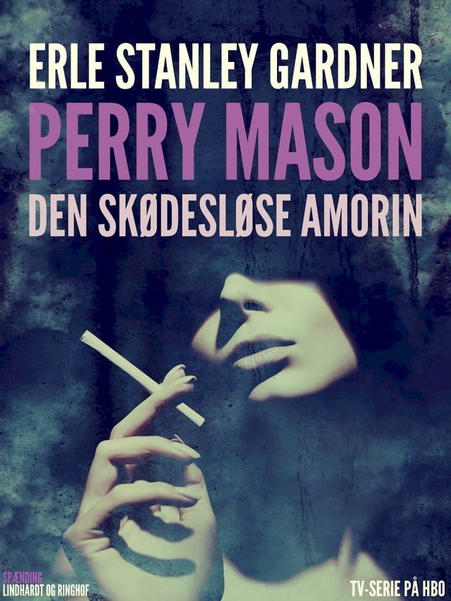  Perry Mason: Den skødesløse amorin(Kobo/電子書)