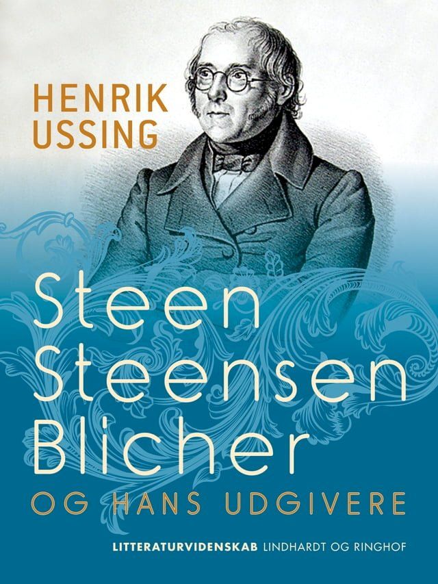  Steen Steensen Blicher og hans udgivere(Kobo/電子書)