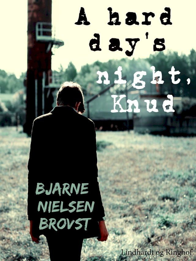  A hard day s night, Knud!(Kobo/電子書)