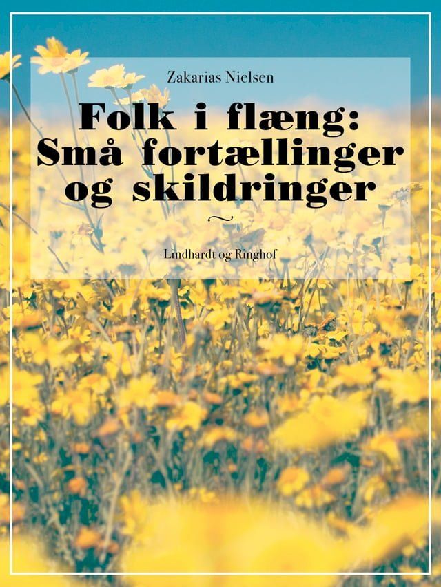  Folk i flæng: Små fortællinger og skildringer(Kobo/電子書)