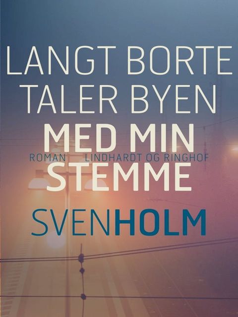 Langt borte taler byen med min stemme(Kobo/電子書)