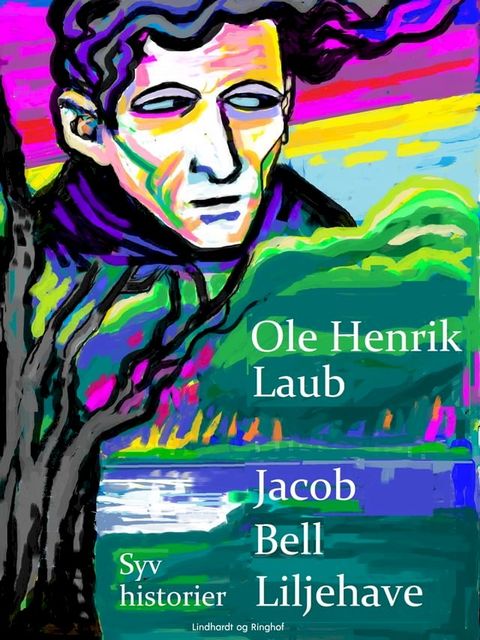 Jacob Bell Liljehave. Syv historier(Kobo/電子書)