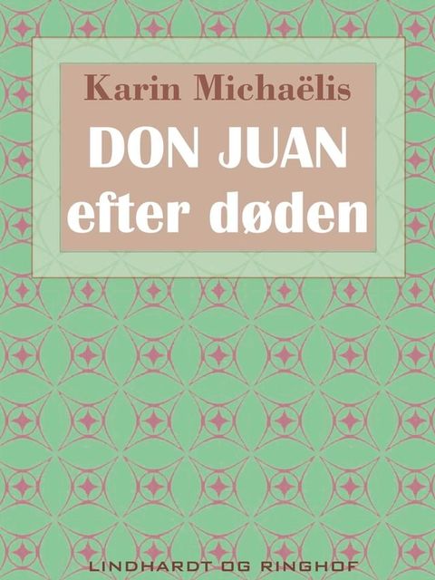 Don Juan – efter d&oslash;den(Kobo/電子書)