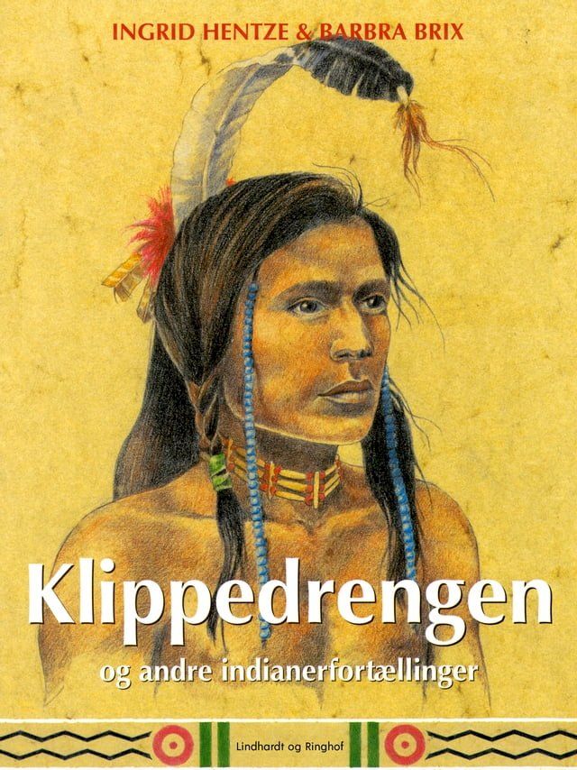  Klippedrengen og andre indianerfortællinger(Kobo/電子書)