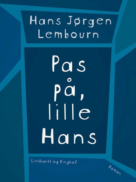 Pas p&aring;, lille Hans(Kobo/電子書)