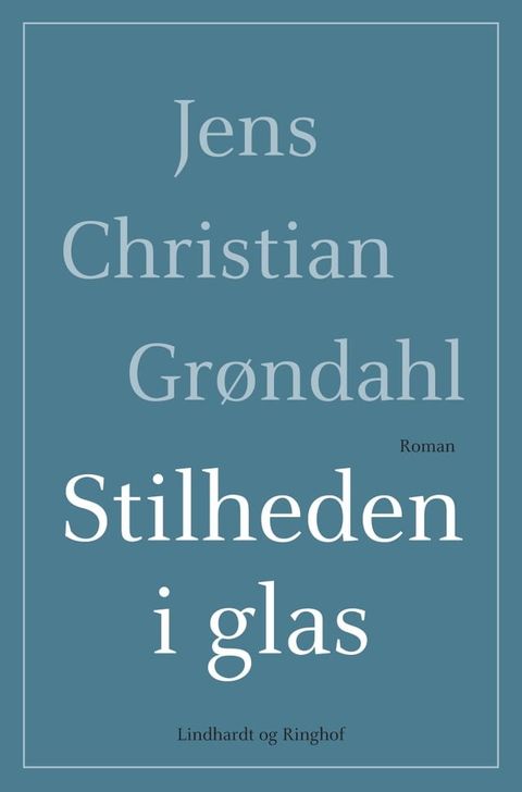 Stilheden i glas(Kobo/電子書)