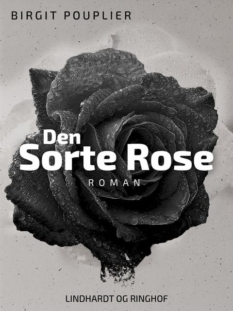 Den sorte rose(Kobo/電子書)