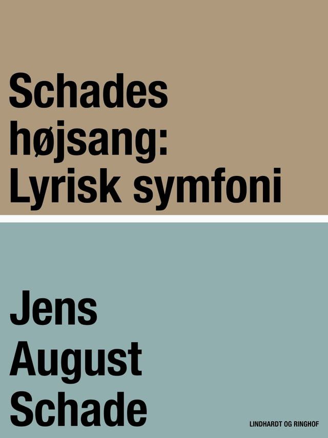  Schades højsang: Lyrisk symfoni(Kobo/電子書)