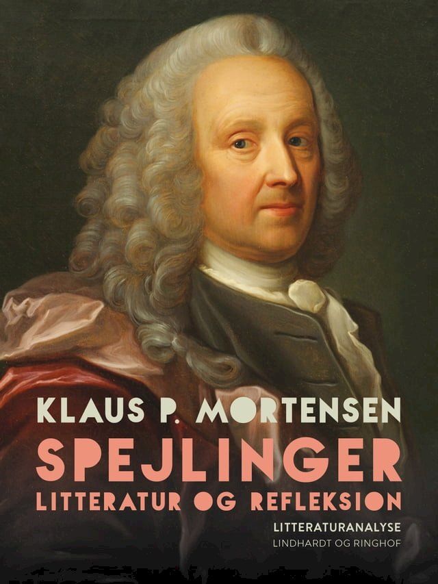  Spejlinger. Litteratur og refleksion(Kobo/電子書)