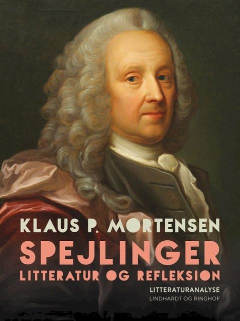 Spejlinger. Litteratur og refleksion(Kobo/電子書)