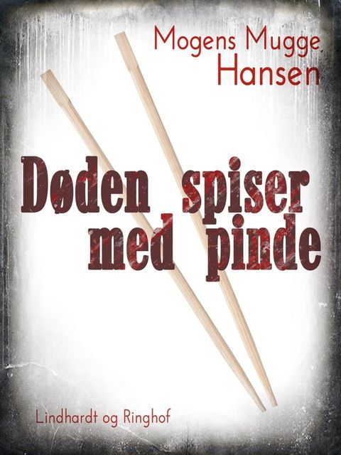 D&oslash;den spiser med pinde(Kobo/電子書)