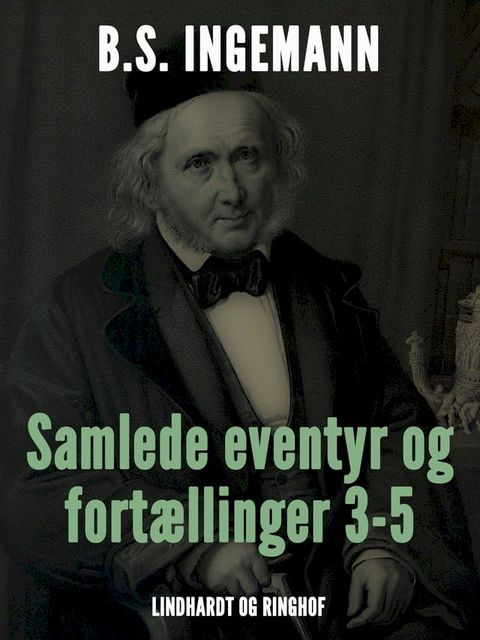 Samlede eventyr og fortællinger 3-5(Kobo/電子書)