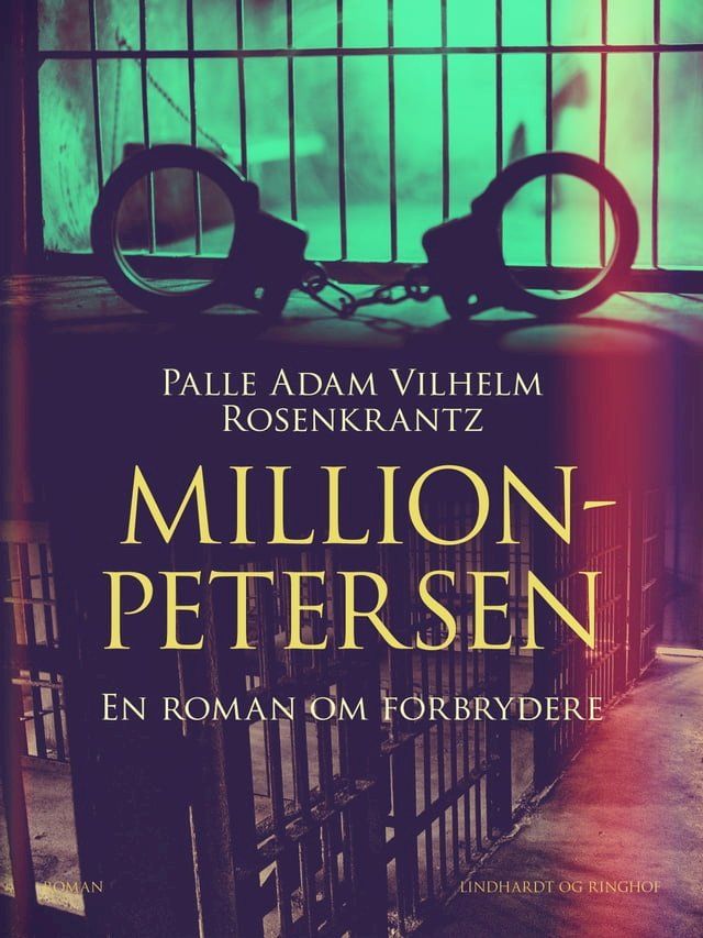  Million-Petersen: En roman om forbrydere(Kobo/電子書)