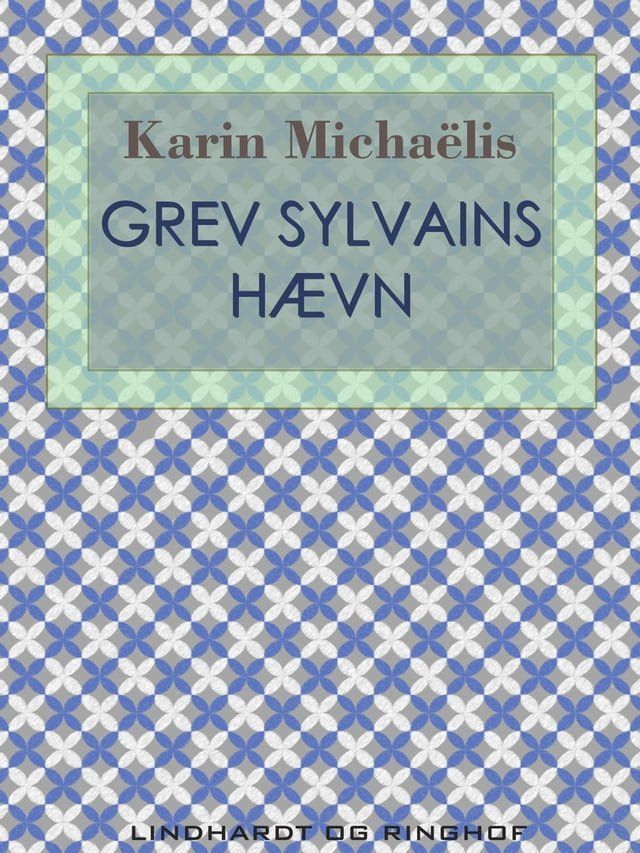  Grev Sylvains hævn(Kobo/電子書)