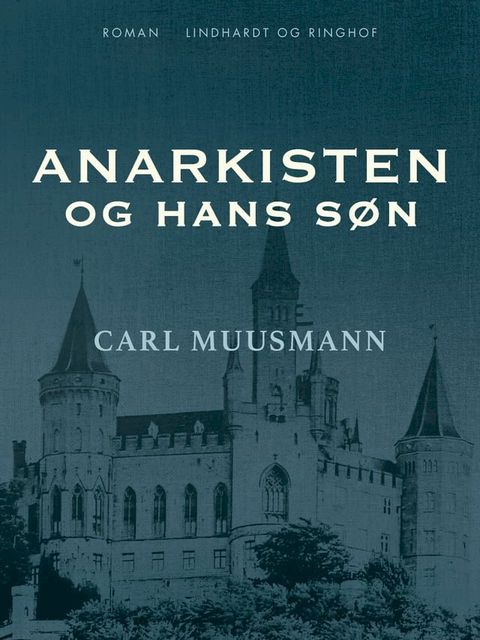 Anarkisten og hans søn(Kobo/電子書)