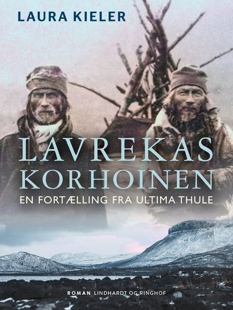 Lavrekas Korhoinen. En fortælling fra Ultima Thule(Kobo/電子書)