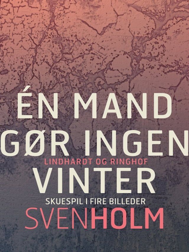  &Eacute;n mand g&oslash;r ingen vinter(Kobo/電子書)