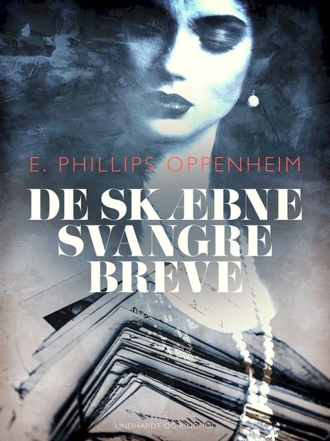 De sk&aelig;bnesvangre breve(Kobo/電子書)