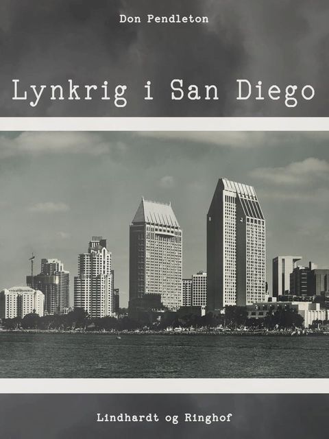 Lynkrig i San Diego(Kobo/電子書)