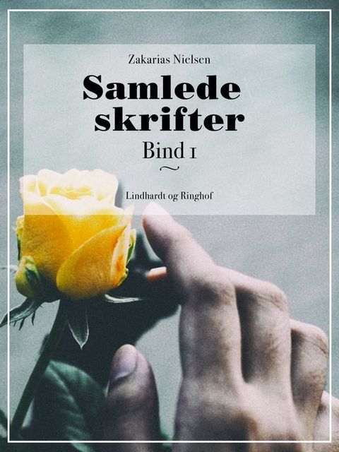 Samlede skrifter. Bind 1(Kobo/電子書)