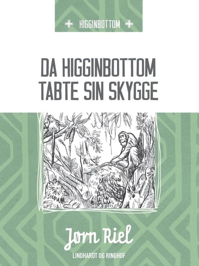  Da Higginbottom tabte sin skygge(Kobo/電子書)