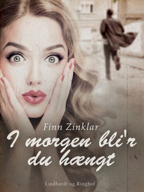 I morgen bli'r du hængt(Kobo/電子書)