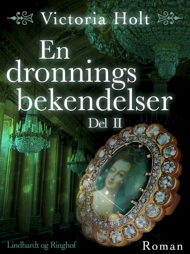  En dronnings bekendelser bind 2(Kobo/電子書)