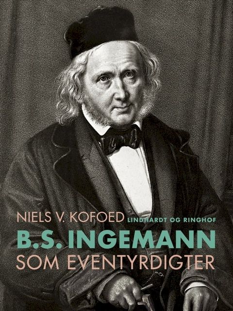 B.S. Ingemann som eventyrdigter(Kobo/電子書)