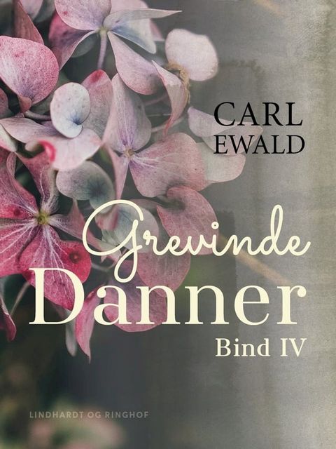 Grevinde Danner - bind 4(Kobo/電子書)