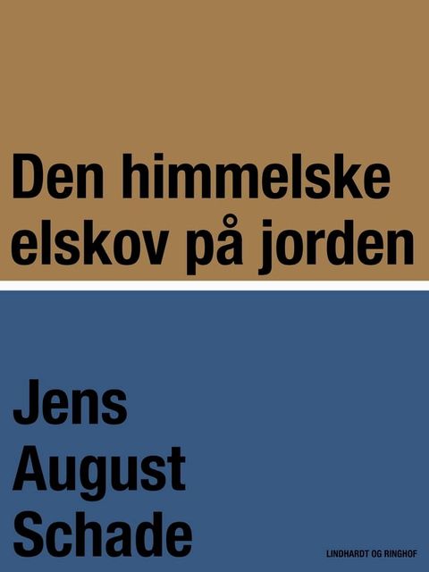 Den himmelske elskov på jorden(Kobo/電子書)