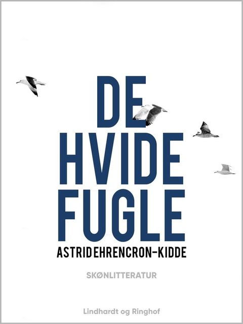 De hvide fugle(Kobo/電子書)