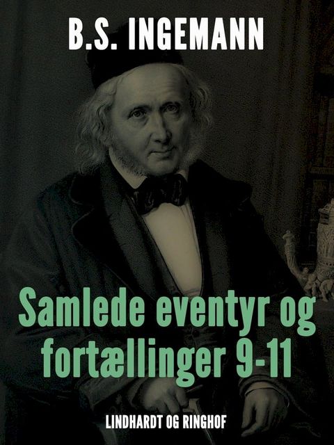 Samlede eventyr og fortællinger 9-11(Kobo/電子書)