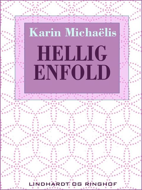 Hellig enfold(Kobo/電子書)