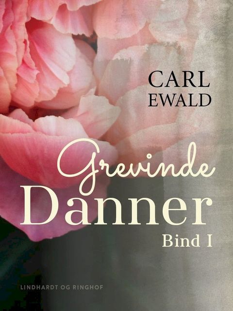 Grevinde Danner - bind 1(Kobo/電子書)